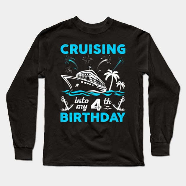 Kids 4 Year Old Birthday Cruising Into My 4th Birthday Long Sleeve T-Shirt by WayneLopez